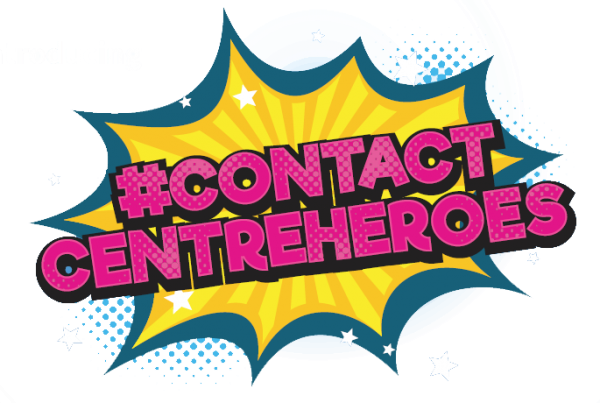 Celebrating Contact Centre Heroes!